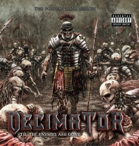 Decimator — Til The Enemies are Gone Review