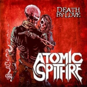 Atomic Spitfire — Death By Love Review