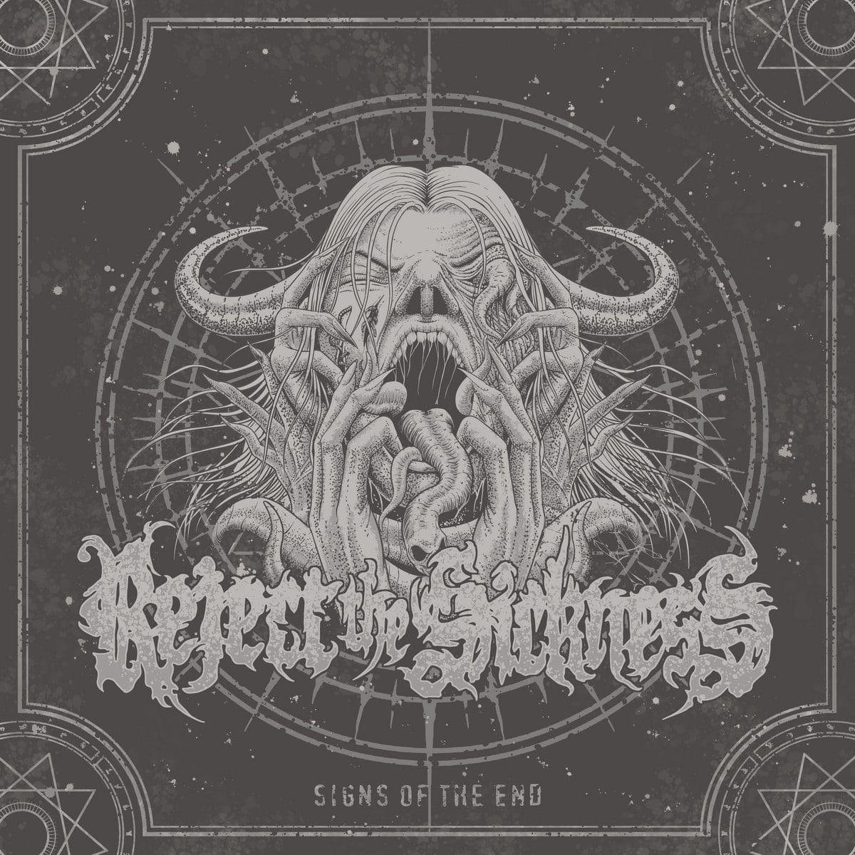 Reject The Sickness — Signs of the End album cover
