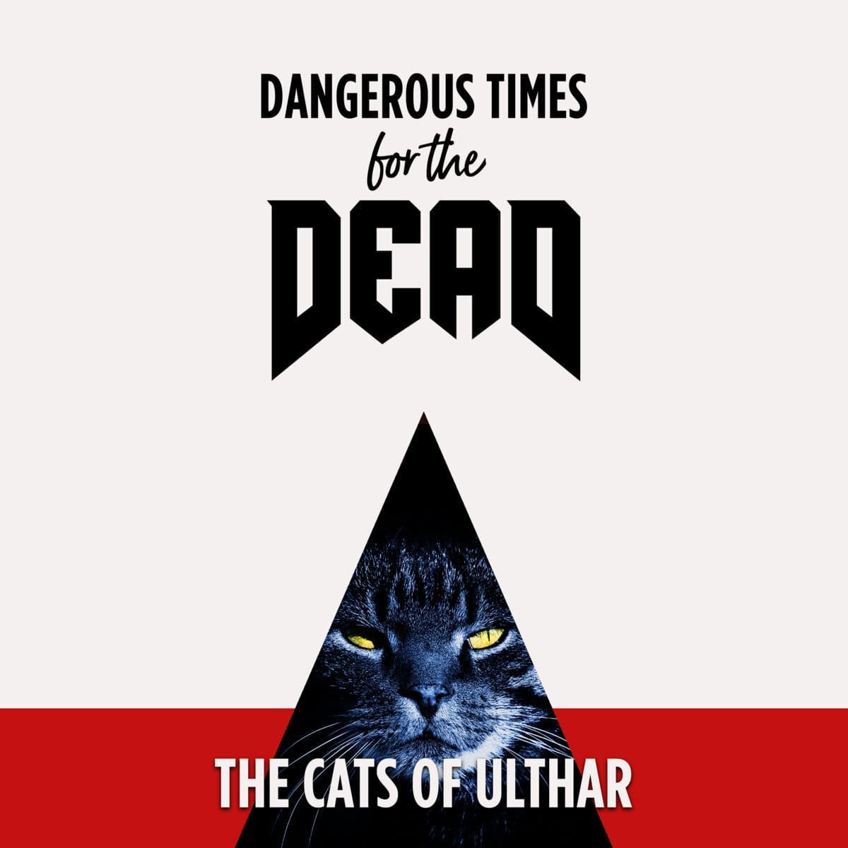 Dangerous Times for the Dead — Single Trilogy album cover