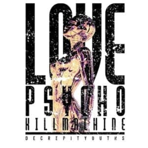 Decrepit Youths album cover—glyph of romantic carnage and ritual distortion, links to Love Psycho Kill Machine review