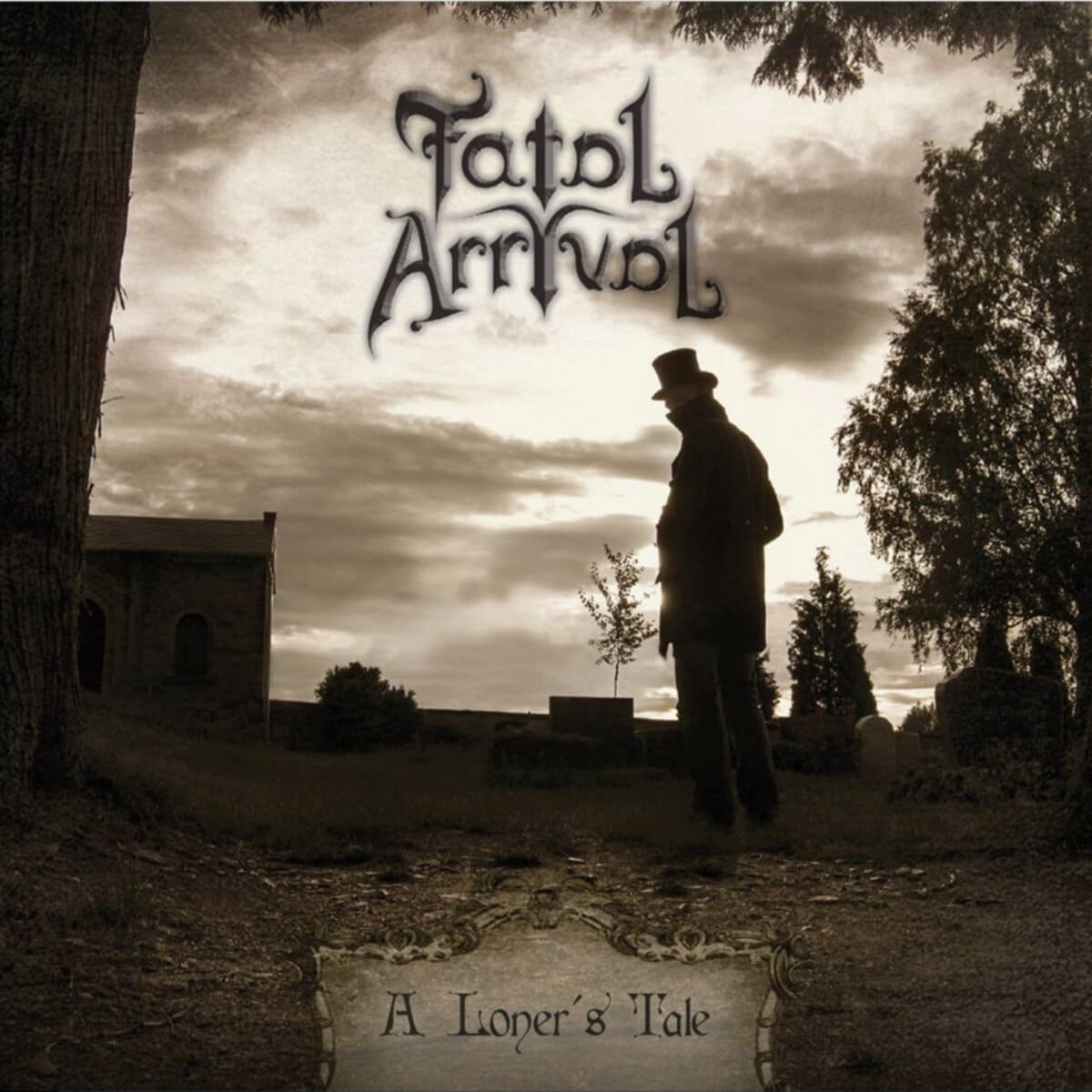 Fatal Arrival — A Loners Tale Album Cover