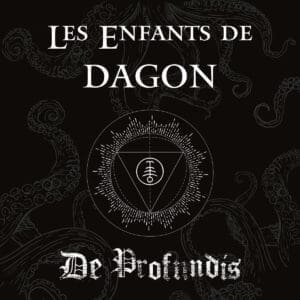 Les Enfants De Dagon album cover—glyph of abyssal summoning and ritual distortion, links to De Profundis review