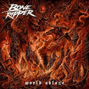 Boneripper album cover—glyph of skeletal fury and flame-bound distortion, links to World Ablaze review