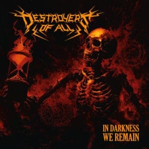 Destroyers of All album cover—glyph of enduring void and progressive distortion, links to In Darkness We Remain review