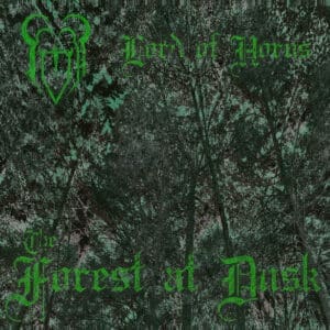 Lord Of Horns album cover—glyph of twilight slaughter and sylvan dread, links to The Forest at Dusk review