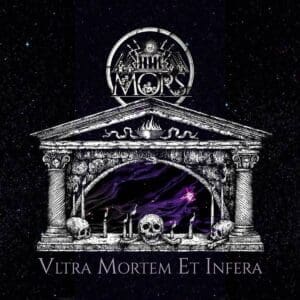 Mors album cover—glyph of infernal passage and post-mortem distortion, links to Vltra Mortem et Infera review