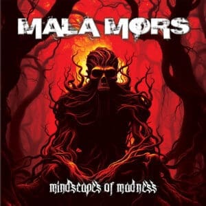 Mala Mors album cover—glyph of psychological torment and sonic descent, links to Mindscapes of Madness review