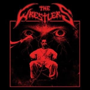 The Wrestlers album cover—glyph of bodily struggle and sonic theatre, links to The Wrestlers review