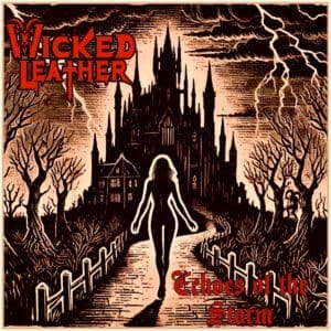 Wicked Leather album cover—glyph of thunderous glam and ritual defiance, links to Echoes of the Storm review
