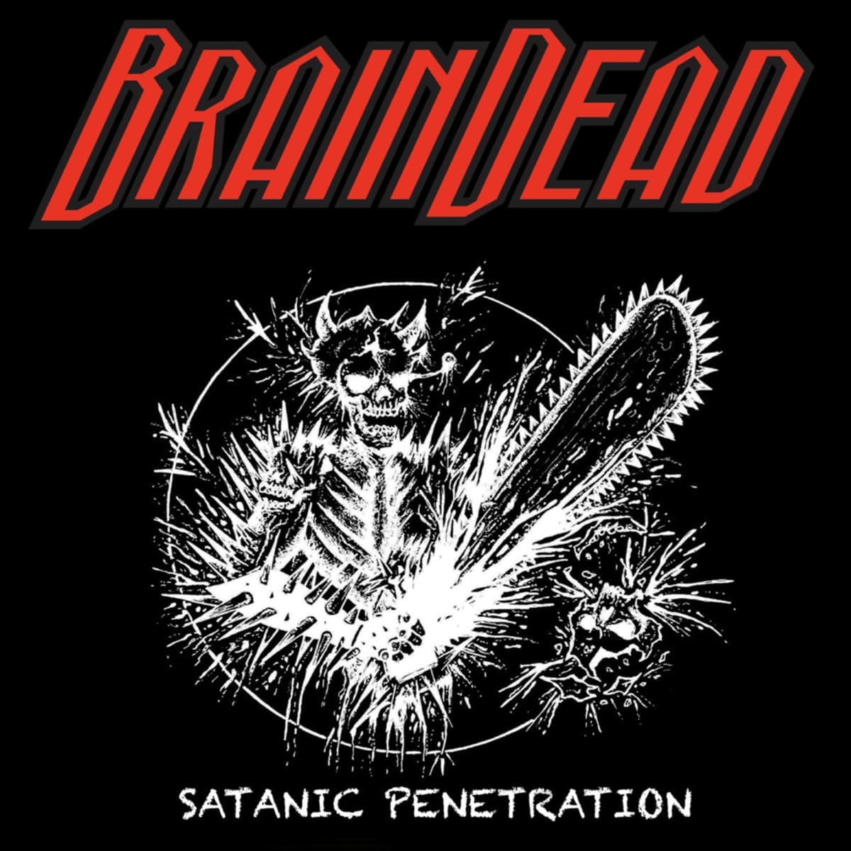 Brain Dead — Satanic Penetration Album Cover