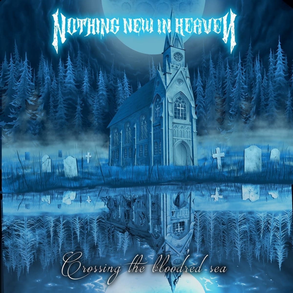 Nothing New In Heaven — Crossing The Bloodred album cover