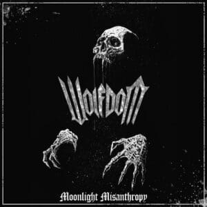 Wolfdom — Moonlight Misanthropy