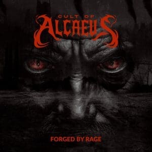 Cult Of Alcaeus — Forged by Rage Review
