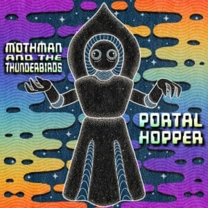 Mothman and the Thunderbirds — Portal Hopper Review