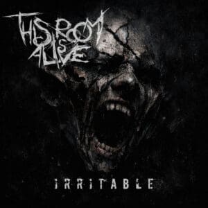 This Room Is Alive — Irritable Review