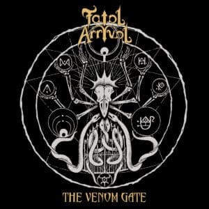 Fatal Arrival — The Venom Gate Review