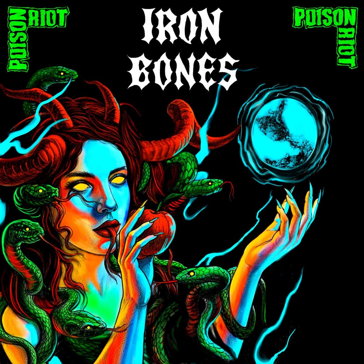 Iron Bones — Poison Riot album cover