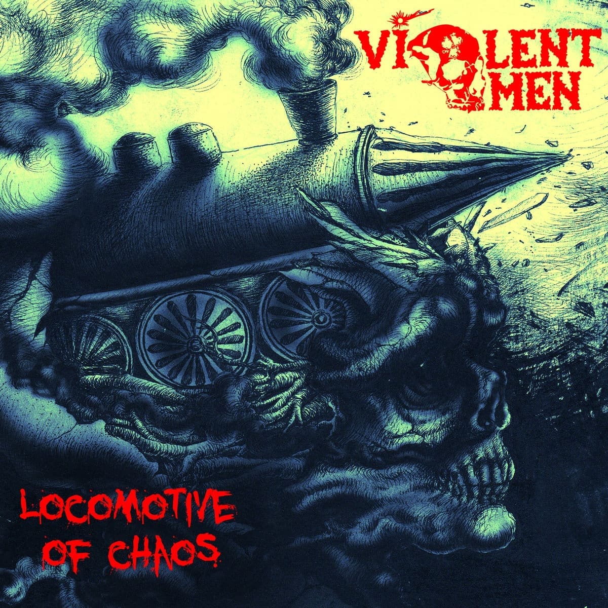 Violent Omen — Locomotive of Chaos Name album cover