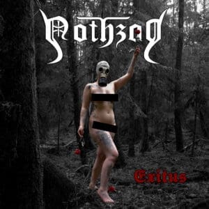 Nothzog — Exitus Review