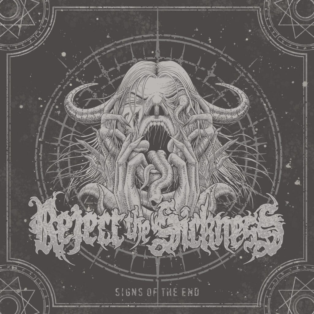 Reject_The_Sickness_Album_Cover Reject The Sickness — Signs of the End Review