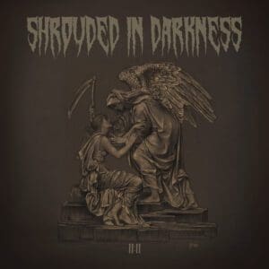 Shrouded In Darkness — 11:11 Review