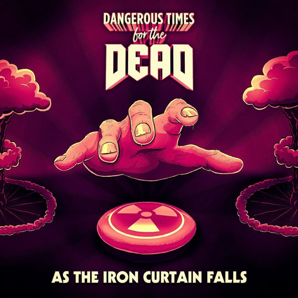 Dangerous_Times_For_Dead_Album_Cover_6