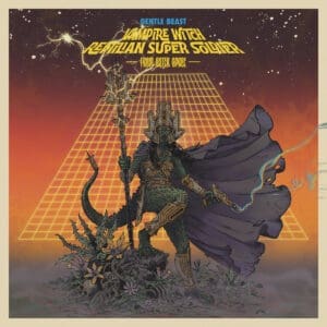 Gentle Beast – Vampire Witch Reptilian… Review