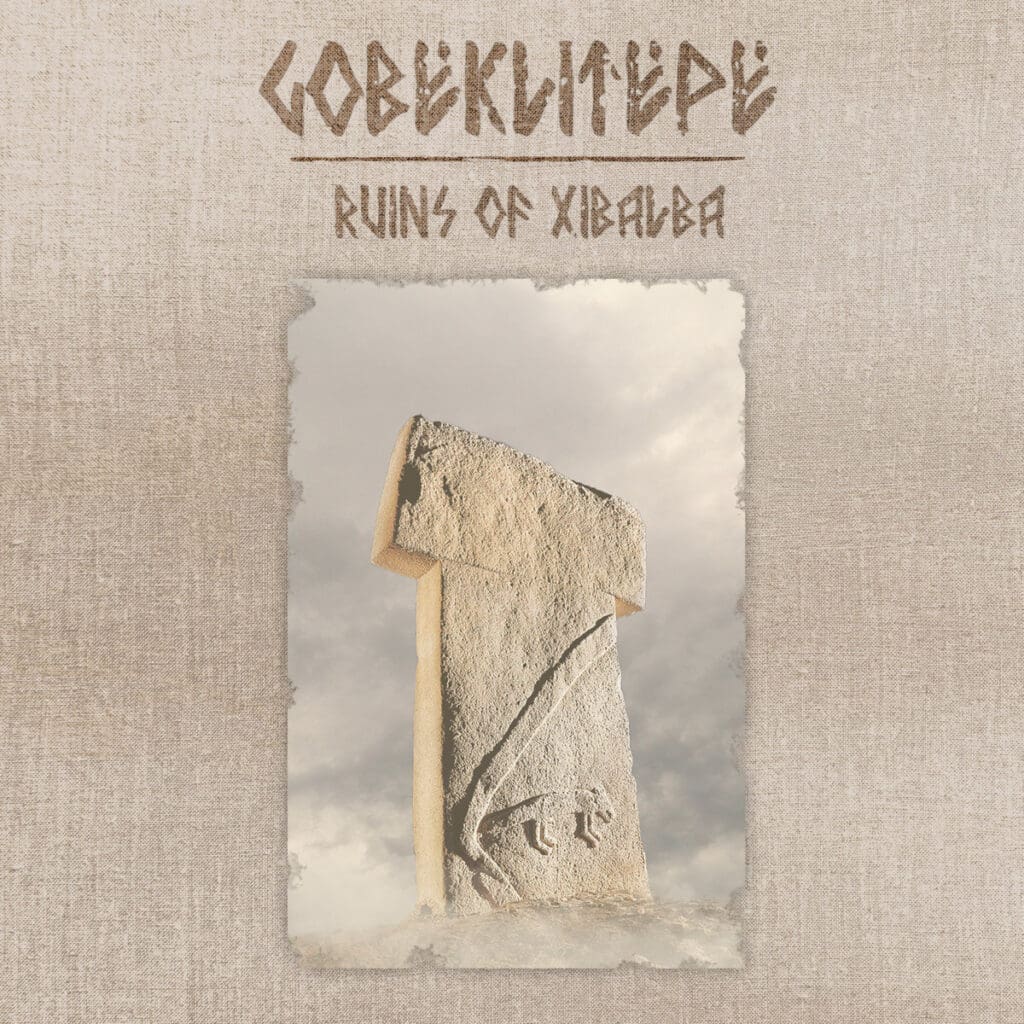 Ruins Of Xibalba - Gobeklitepe Review
