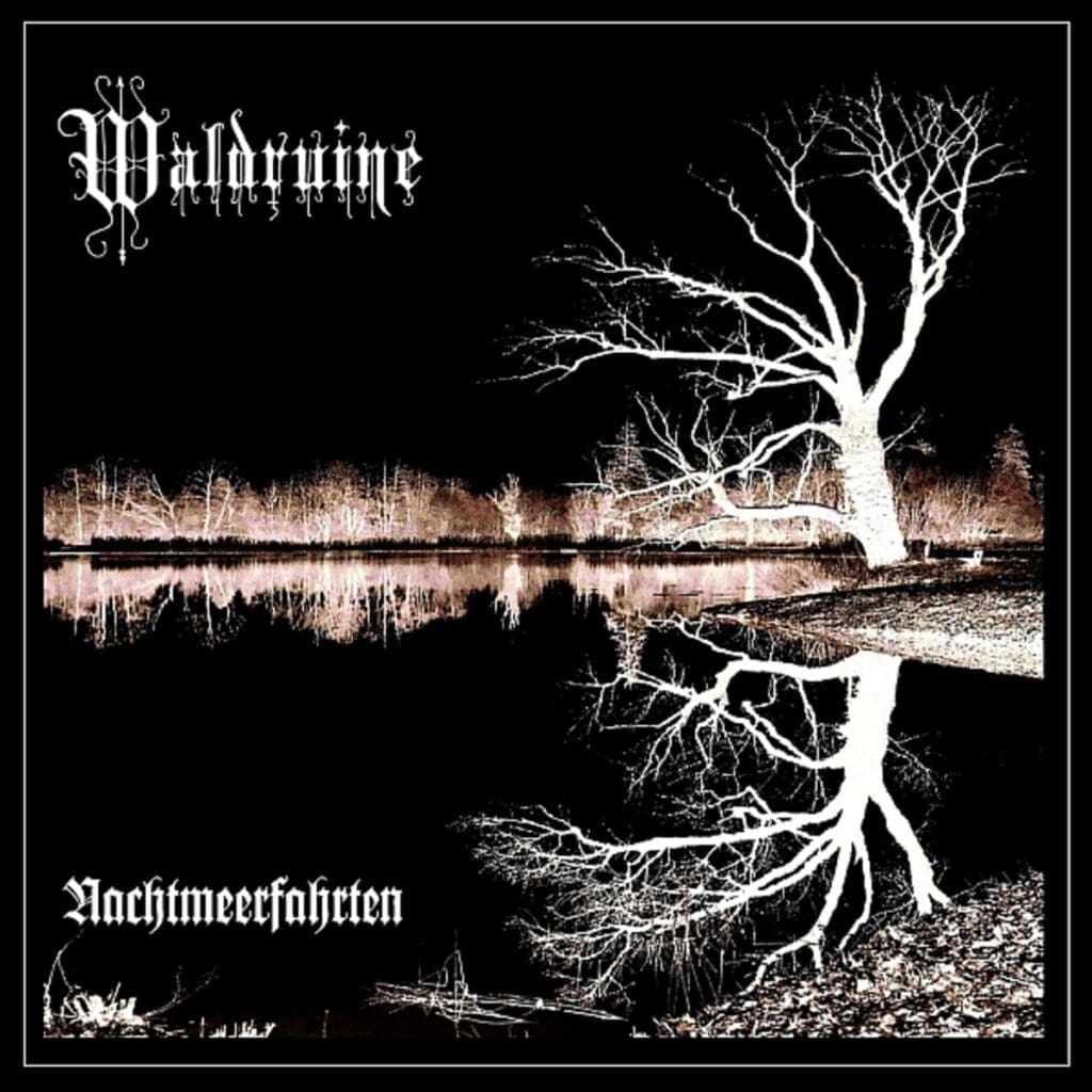 Waldruine_Album_Cover Waldruine - Nachtmeerfahrten Review