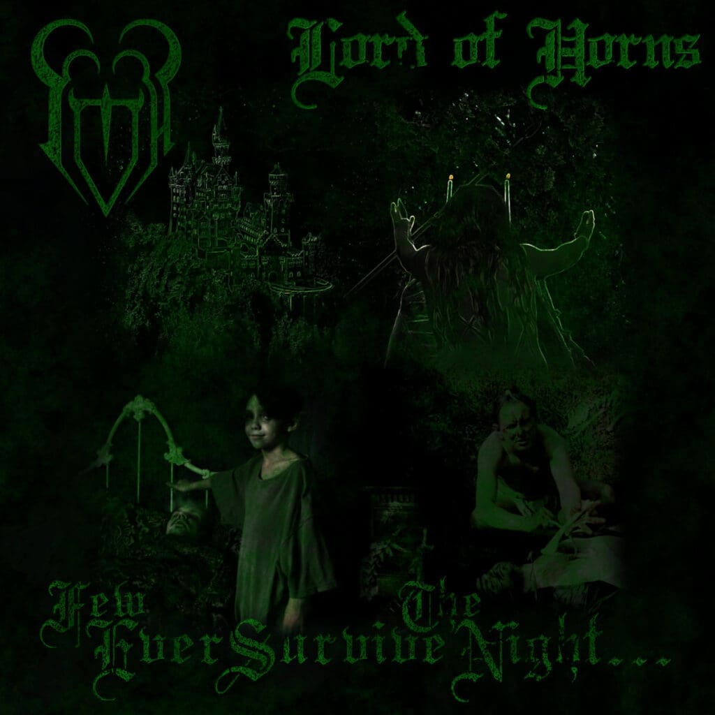 Lord Of Horns — Few Ever Survive The Night Review