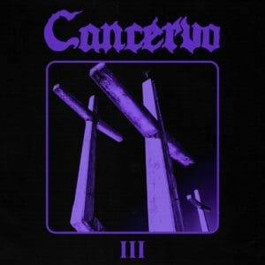 Cancervo – III Review