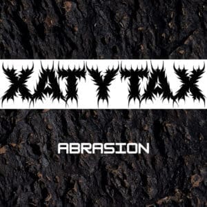 XATYTAX — Abrasion Review
